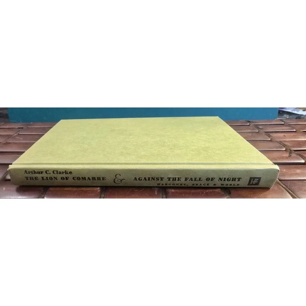 1968 Arthur C Clark The Lion of Comarre & Against the Fall of Night Hardcover